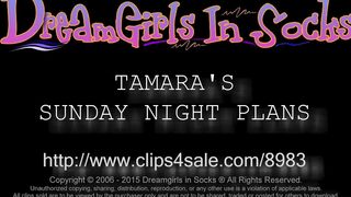 Dreamgirls In Socks - Tamaras Sunday Night Plans