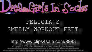 Dreamgirls In Socks - Felicias Smelly Workout Feet