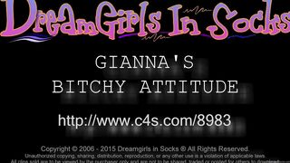 Dreamgirls In Socks - Giannas Bitchy Attitude