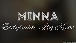 Minna - Bodybuilder Leg Kicks 1