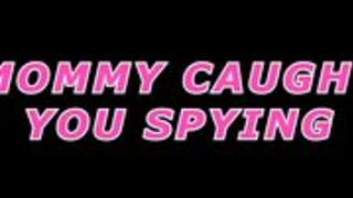 Xev Bellringer - Mommy Caught You Spying, A Forbidden Fantasy
