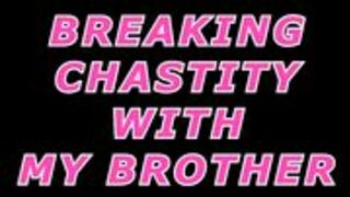 Xev Bellringer - Breaking Chastity With My Brother